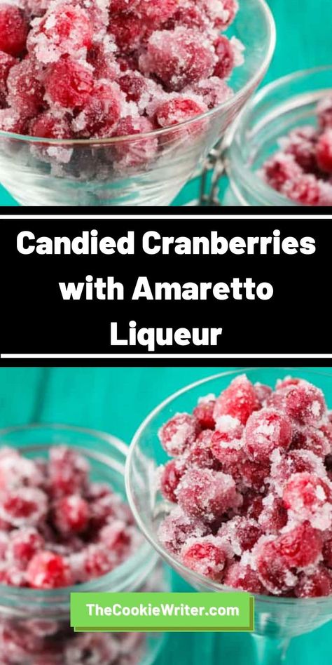 Candied Cranberries with Amaretto Liqueur Drunken Cherries In Amaretto, Boozy Sugared Cranberries, Candies Cranberries, Boozy Cranberries, Cranberry Cordial Recipe, Alcohol Infused Candy, Candied Cranberries Recipe, Cranberry Candy, Powdered Sugar Recipes