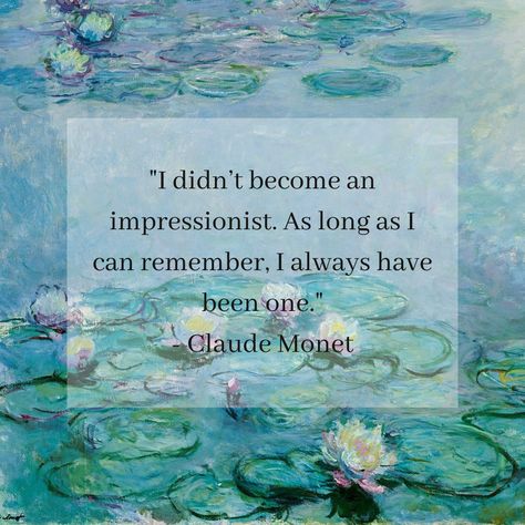 Painter Quotes, Collage Application, Pink Shutters, Claude Monet Quotes, Monet Quotes, Claude Monet Giverny, Painting With Pastels, Nude Lipgloss, Inspirational Art Quotes