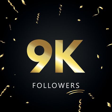 9K or 9 thousand followers with gold confetti isolated on black background. Greeting card template for social networks friends, and followers. Thank you, followers, achievement. 9k Followers Thank You, Vijay Actor Hd Images, Thank You Video, Meldi Ma Hd Photo, Christ Artwork, Banner Background Hd, Free Green Screen, Photo Album Layout, Album Layout