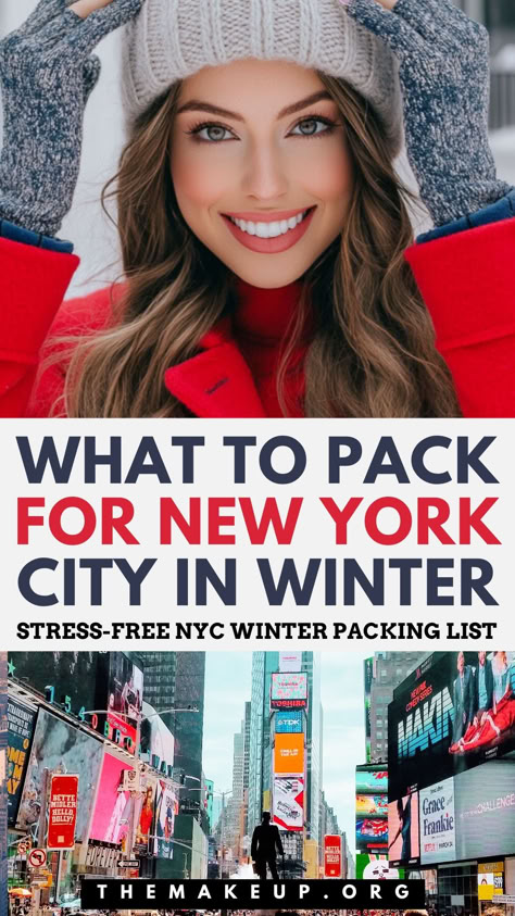 What to Pack for New York Winter: Ultimate NYC Winter Packing List Winter Clothes New York, Things To Pack For A Trip To New York, What To Pack For New York In December, New York City Vacation Outfit, New York City Style Winter, New York Winter Packing, What To Wear In December In New York, Ny City Outfits Winter, New York Christmas Packing List