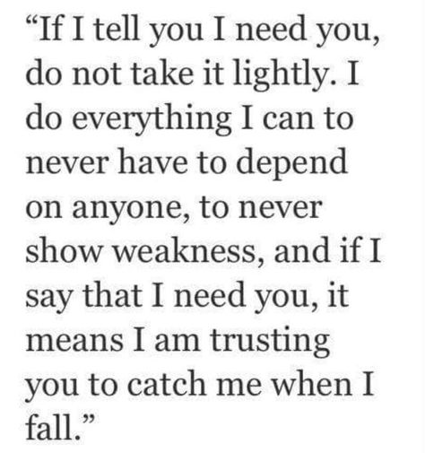 ... I try to go through problems alone. I don't ask for help a lot so when I do please just be there... Ask For Help Quotes, Bitching Quotes, Asking For Help, Learn Spanish, Ask For Help, Quotes For Him, I Need You, Love Quotes For Him, The Arts