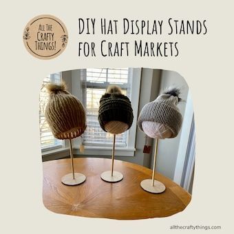 DIY Hat Display Stands for Craft Markets Baseball Hat Display Ideas Craft Show, Hats Display Ideas, Winter Hat Display Retail, How To Display Crochet Hats, Craft Fair Hat Display, Knit Hat Display Craft Fairs, Beanie Display Ideas Craft Fairs, Beanie Display Boutique, Vendor Booth Display Ideas Hats