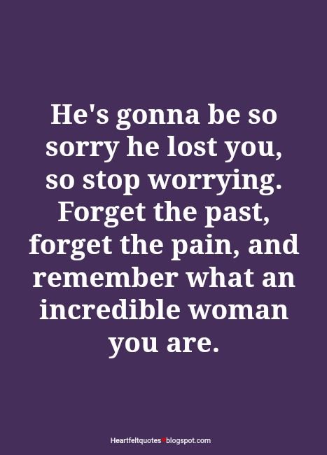 Wether he is sorry or not, doesn't matter. Just never play his games ever again. Remember who you are and what you deserve. Never settle for less. It was a lesson and not a life sentence. Quotes After Break Up, Motivational Break Up Quotes, Break Up Quotes And Moving On, Positive Breakup Quotes, Quotes For Moving On, Healing From A Breakup, Moving On After A Breakup, Breakup Motivation, Love And Life Quotes