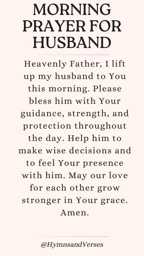 Hymns and Verses Prayer To My Husband, Prayer For Husband Mental Health, Morning Prayers For Husband, Prayer For Your Husband, Prayers For Your Husband, Prayer For My Husband, Prayers For Husband, Prayer For My Family, Prayers For My Husband