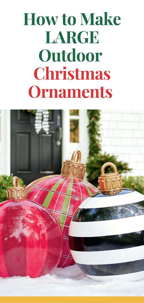 Want to wow your neighbors this Christmas? Learn how to make large outdoor ornaments that will make your yard the talk of the town. It’s easier than you think and a lot of fun too! Outside Christmas Display Ideas, Giant Baubles Diy Outdoor Christmas, Large Ornaments Outside Diy, Diy Giant Baubles, How To Make Outdoor Christmas Decor, Outside Tree Decorations Christmas, Classic Outdoor Christmas Decor, Christmas Blow Ups Outdoor, Diy Christmas Balls Outdoor