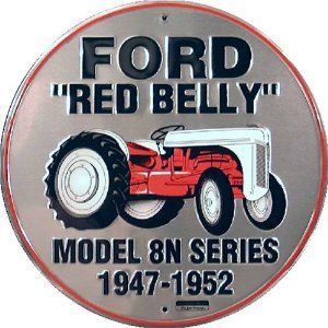 red belly sign Tractor Signs, 8n Ford Tractor, Ford 8n Tractor, Ford 8n, Logos Retro, Ford Tractor, Classic Tractor, Compact Tractors, Antique Tractors