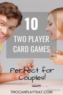 6 Two Person Card Games, Card Games For Two, Fun Couple Games, Solitaire Card Game, Family Card Games, Fun Card Games, Two Player Games, Card Games For Kids, Family Party Games