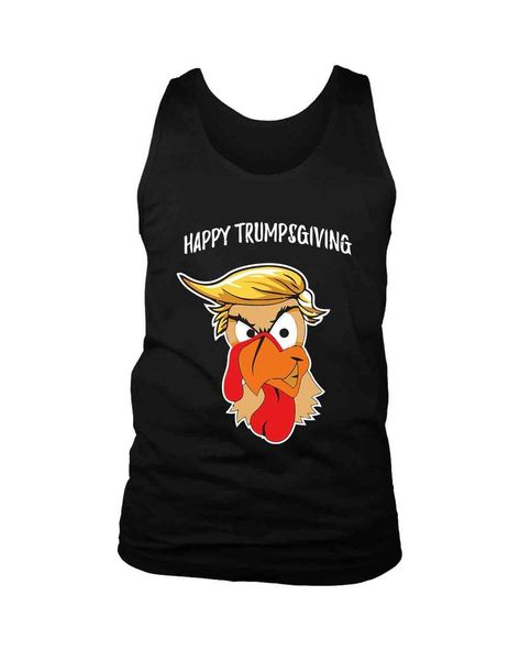 Happy Trumpsgiving Men's Tank Top Cotton Tank Top, Art T Shirt, Men's Tank, Debit Cards, Cool Sweaters, Casual Elegance, Unique Print, A Quote, Hoodie Sweatshirt