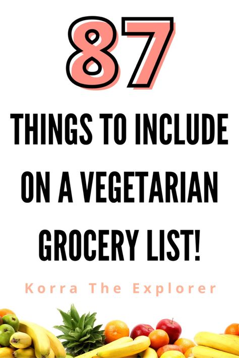 87 things to include on a vegetarian grocery list! Vegetarian grocery list ideas. Food for a healthy vegetarian grocery list. What food a vegetarian should buy. #vegetarian #vegetariantips #vegetarianfood #groceries #grocerylist Healthy Vegetarian Grocery List, Vegetarian Food List For Beginners, Vegetarian Shopping List Beginner, Vegetarian Grocery List For Beginners, Plant Based Shopping List For Beginners, Vegetarian Grocery List On A Budget, Grocery List Vegetarian, Vegetarian Grocery List, Vegetarian Food List