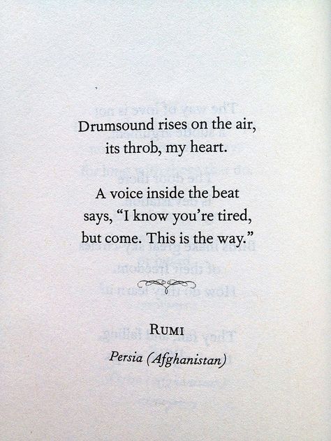 Rumi Mawlana Rumi, Rumi Quotes On Love, Quotes On Love, Rumi Quotes, A Poem, Rumi, Poetry Quotes, Note To Self, Pretty Words