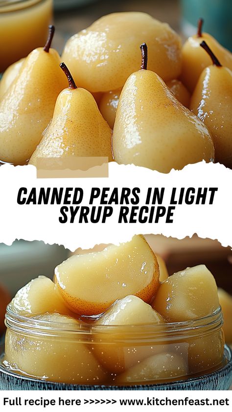 Learn how to make canned pears in light syrup! This easy recipe preserves fresh pears with just the right balance of sweetness for year-round enjoyment. Canning Pears In Light Syrup, How To Can Pears Easy, Canning Pears Easy, Pear Preserves Recipe Easy, Canned Pears Recipes Simple, Canned Pear Dessert Recipes, Canned Pears Recipes, What To Do With Pears, Preserved Pears