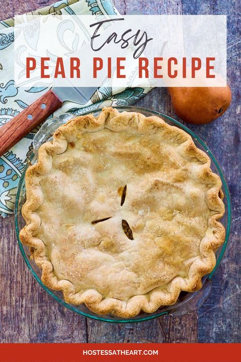 Fresh Pear Recipes, Easy Fruit Pie, Pear Recipes Easy, Pear Pie Recipe, Pear Dessert Recipes, Healthy Desserts For Kids, Pear Pie, Pear Dessert, Pie Baking