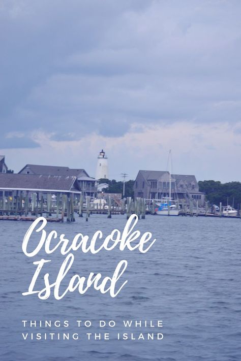 What to Do on Ocracoke Island Hatteras Island Nc, Outer Banks North Carolina Vacation, Outter Banks, Obx Nc, Nc Beaches, North Carolina Vacations, South Carolina Travel, Obx Vacation, North Carolina Beaches