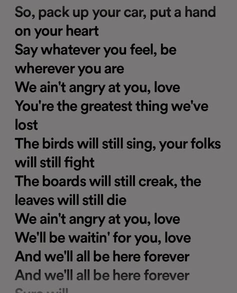 We Aint Angry At You Love Noah Kahan, Noah Kahan Your Gonna Go Far, Youre Gonna Go Far Noah Kahan Wallpaper, Youre Gonna Go Far Tattoo, You're Gonna Go Far Noah Kahan, Youre Gonna Go Far, Your Gonna Go Far, Noah Kahan Lyrics, Noah Khan