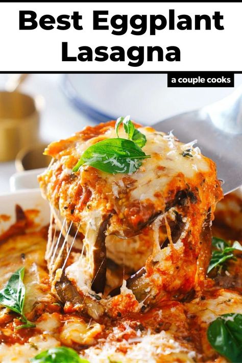 Egg Plant Lasagna Recipe, Aubergine Dishes, Eggplant Lasagna Vegetarian, Eggplant Lasagna Recipe, Italian Pasta Sauces, Eggplant Recipes Healthy, Healthy Comfort Food Recipes, Eggplant Recipes Easy, A Couple Cooks