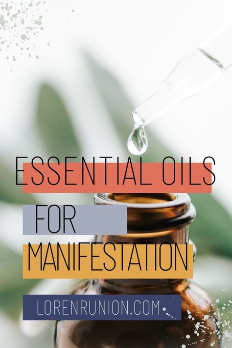 7 Essential Oils for Manifesting Your Best Life - Loren Runion Oils For Manifesting, Essential Oils For Gratitude, Essential Oils For New Moon, Essential Oils For Manifesting, Manifestation Oil Recipe, Essential Ouls, Manifestation Oil, Manifesting Health, Writing Prompts Journal