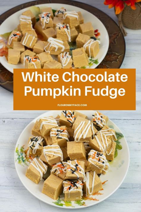 Pumpkin Spice Fudge, Pumpkin Flavored Desserts, National Pumpkin Day, Homemade White Chocolate, Thanksgiving Dessert Table, Easy Fudge Recipe, Best Fall Recipes, Pumpkin Day, Pumpkin Fudge