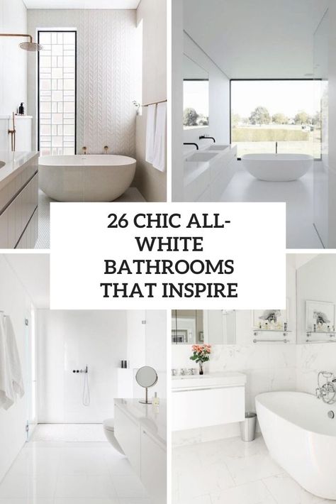 26 Chic All-White Bathrooms That Inspire White Bathroom Inspiration, Bathrooms 2024, Small White Bathrooms, All White Bathroom, Modern White Bathroom, White Bathroom Designs, White Bathroom Tiles, Bright Bathroom, Loft Bathroom