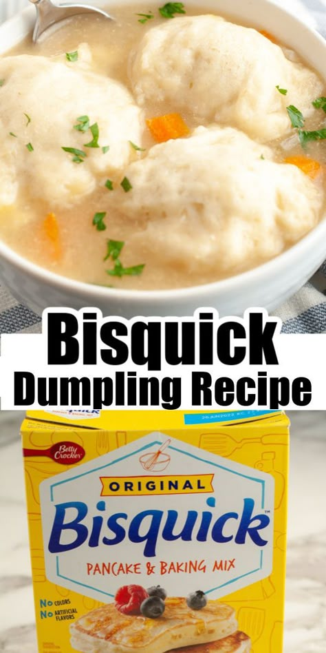 Box of Bisquick and dumplings. Dumplings With Bisquick, Bisquick Dumpling, Bisquick Dumplings Recipe, Bisquick Dumplings, Drop Dumplings, Recipes By Ingredients, Homemade Dumplings, Chicken Dumplings, Bisquick Recipes