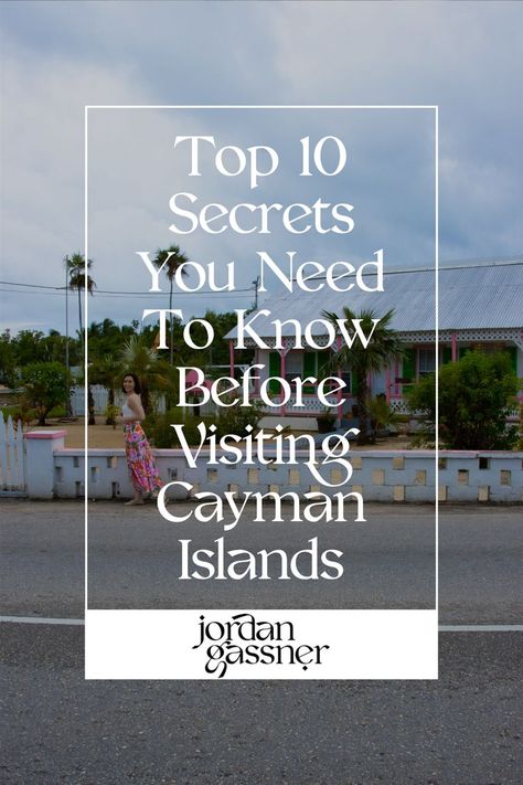 The text "Top 10 Secrets You Need To Know Before Visiting Cayman Islands" overlaying a photo of Travel Blogger Jordan Gassner walking along the road in front of  "The Old Homestead" in Cayman Islands Cayman Islands Resorts, Grand Cayman Islands, Mcm Table, Grand Cayman Island, Travel Influencer, Cayman Island, Travel Caribbean, Caribbean Destinations, Panama Canal