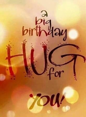 A Birthday HUG  For YOU! Birthday Hug, Happy Birthday Man, Birthday Man, Best Birthday Quotes, Birthday Quotes For Him, Birthday Wishes Greetings, Birthday Greetings Friend, Bday Wishes, Happy Birthdays