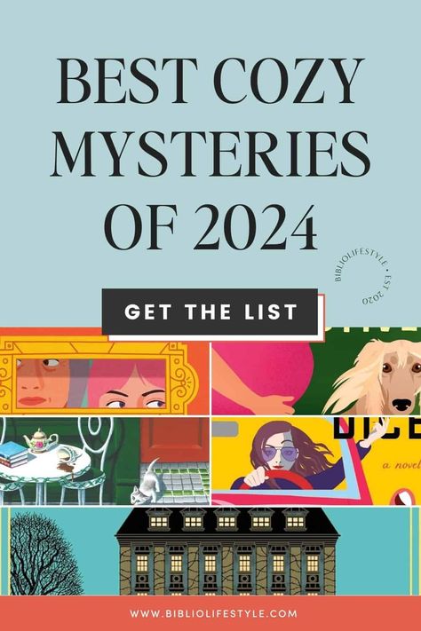 BiblioLifestyle - The Best Cozy Mysteries of 2024 (So Far) Best Cozy Mystery Books, Best Cozy Mystery Series, Best Cozy Mysteries, Cozy Mystery Books Reading Lists, Cozy Mysteries Books, Best Psychological Thrillers Books, Classics To Read, Good Thriller Books, Fall Books