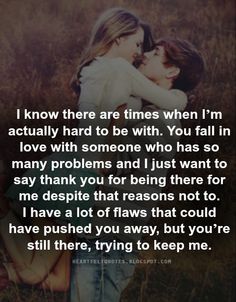 Love Quotes: I just want to say thank you for being there for me. Birthday Quotes For Him, Image Couple, Love Quotes For Boyfriend, Inspirational Quotes About Love, Boyfriend Quotes, Love Is, Trendy Quotes, Couple Quotes, Quotes About Strength