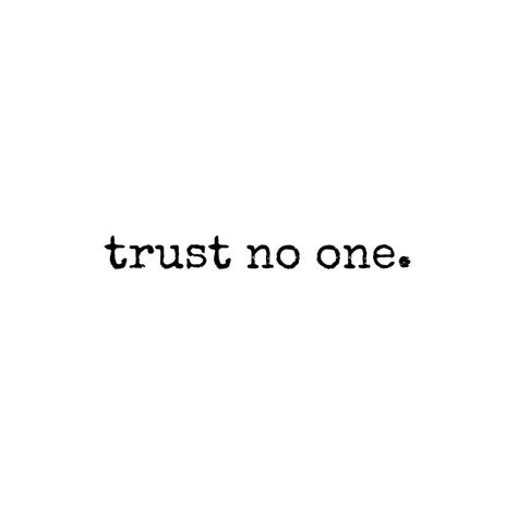 Trust No One Tattoo Ideas, Lie Aesthetic, Trust No One Tattoo, Sailing Tattoo, Easy Tattoos To Draw, Atlas Tattoo, Catrina Tattoo, Basic Tattoos, Small Girly Tattoos