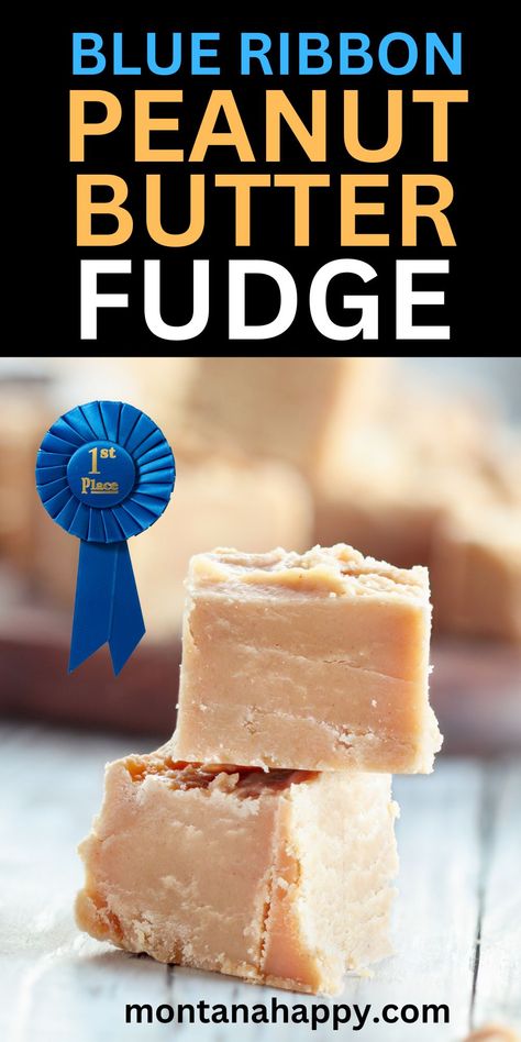 Blue Ribbon Peanut Butter Fudge | Montana Happy Peanut Butter Fudge With Sweeten Condensed Milk, Fantasy Fudge Recipe Original Peanut Butter, Fantasy Peanutbutter Fudge Recipe Original, Fantasy Fudge Peanutbutter, Easy Fudge Peanut Butter, Skrewball Peanut Butter Whiskey Fudge, 3minute Fudge, The Best Peanut Butter Fudge, The Best Fudge Ever