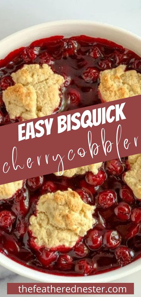 Sweet Cherry Cobbler, Can Cherries Recipes, Fruit Cobbler With Bisquick, Cherry Cobbler With Pie Filling And Bisquick, Bisquick Berry Cobbler Recipes, Bisquick Recipes Cobbler, Bisquick Cobbler Recipe, Bisquick Cherry Cobbler Recipe, Recipes With Canned Cherries