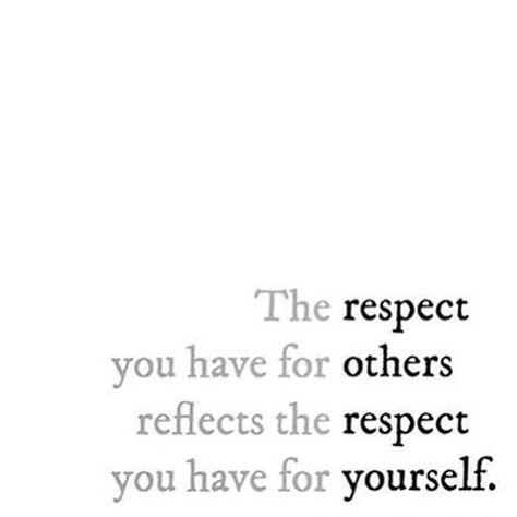 Instagram photo by @roze_cook via ink361.com Have Respect For Others Quotes, Respecting Others Quotes, Respect Others Quotes, Respect Yourself Quotes, Novel Writing Prompts, Respecting Others, Vision 2024, English Project, Showing Respect