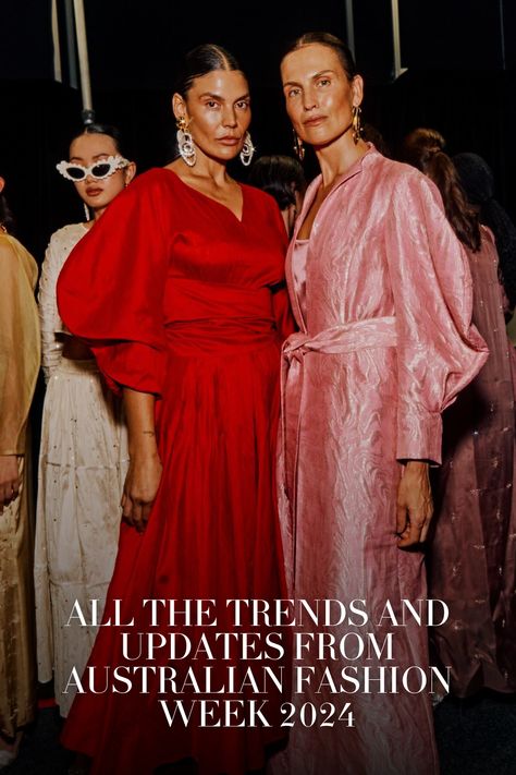 All The Trends From Australian Fashion Week 2024 Bridesmaid Looks, Makeup Masterclass, Australian Fashion Week, Wedding Guest Attire, Fashion Week 2024, Carla Zampatti, Fashion Calendar, Rory Williams, Big Sleeves