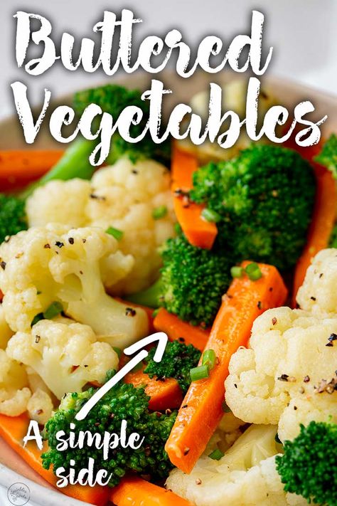 We all know vegetables are good for us, and by adding butter to them, we can create a simple, delicious dish that is perfect served with any meal! This easy recipe for Buttered Vegetables can add color, nutrients, and freshness to a dinner. Plus, it is easy to adapt. Love carrots? Add more. Grocery store out of broccoli? Swap it for green beans. Asparagus on sale? Add it in. Pretty much any veg will work here! The possibilities are endless! Steam Vegetables Recipes, Mix Vegetable Recipe, Buttered Vegetables, Boiled Vegetables, Vegetable Side Dishes Recipes, Vegetables Recipes, Some Nights, Steamed Vegetables, Easy Side Dish