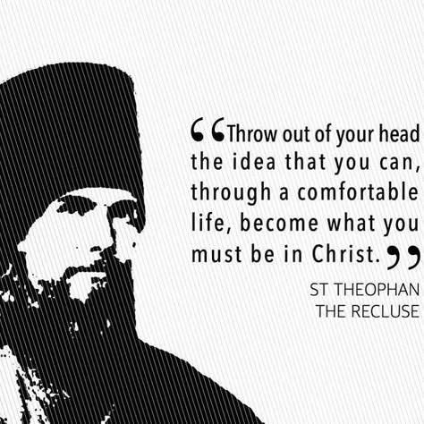 A Comfortable Life Orthodox Quotes, Orthodox Saints, Saint Quotes Catholic, Saint Quotes, Eastern Orthodox, Comfortable Life, Orthodox Christianity, Catholic Quotes, Catholic Prayers