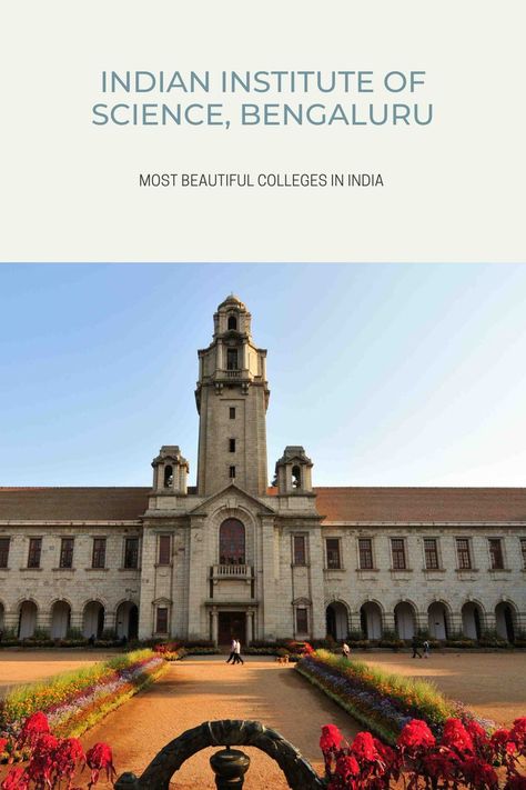 Beautiful colleges in the world. Iisc Bangalore, Bengaluru City, Iit Madras, Study Time Table, Indian Institute Of Science, Campus Aesthetic, Academia Aesthetic Wallpaper, Dream University, Vision Board Aesthetic