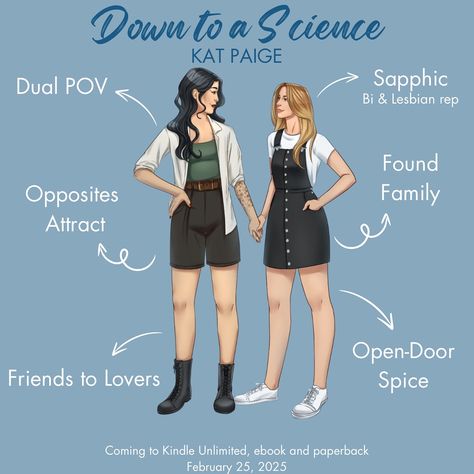 Down to a Science is coming to Kindle Unlimited, ebook, and paperback February 25, 2025 🩵 Add to your TBR on Goodreads! 🩵 Available for pre-order (link in bio) Tropes ✨ Sapphic (bi and lesbian rep) ✨ (Strangers to) Friends to Lovers ✨ Opposites Attract ✨ Found Family ✨ Dual POV ✨ Open-Door Spice #romcom #romancebook #friendstolovers #sapphicromance #sapphicromancebooks #kindleunlimitedromance #foundfamily #romancebooks #tropes #romancetropes #booktropes Wlw Romance, Romance Book Tropes, Strangers To Friends, Wlw Books, Sapphic Books, Book Tropes, Romcom Books, Kindle Unlimited Romances, Books Recommendations