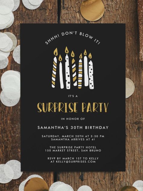 Don't Blow It Gold Glitter Surprise Birthday Party Invitation Create your own custom Don't Blow It Gold Glitter Surprise Birthday Party Invitations using these templates by Cali Graphics. These invitations feature cute white and gold hand drawn candles on a black background. Customize these invitations by clicking on "Personalize" and enter your text into the template boxes #birthdayinvitationcard #birthday #happybirthday #birthdaycards Surprise Party Themes For Men, 80 Surprise Birthday Party, 50th Surprise Birthday Party Invitations, Surprise Birthday Invites For Him, 60th Suprise Birthday Party, Surprise Party Invitations For Him, Surprise Party For Mom, Surprise Invitations Birthday, Surprise 60th Birthday Ideas For Dad