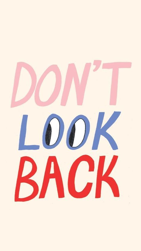 Don't Look Back Quote Quotes Arabic, Don't Look Back, Good Quotes, Dont Look Back, Visual Statements, Quotes About Strength, 로고 디자인, Pretty Words, Inspirational Quotes Motivation