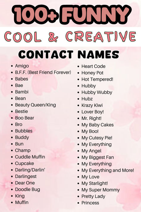 Looking for the perfect contact name? Check out 100+ funny, cool, and creative ideas to add personality to your contact list! From hilarious to heartfelt, click to find the best names for friends, family, and more Fun Contact Names, Funny Nicknames For Friends Hilarious, Contact Name Ideas For Family, Funny Names For Best Friends, Name For Best Friend Contact, Contact Names For Best Friend, Contact Names Ideas, Funny Contact Names, Funny Nicknames For Friends