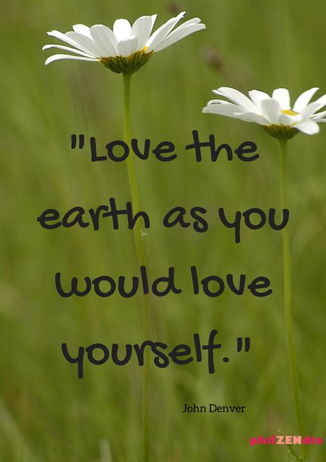 Love the earth as you would love yourself photo quote Earth Day Quotes, Environmental Quotes, Mother Nature Quotes, Environment Quotes, Earth Quotes, Patience Quotes, Love The Earth, Happy Earth, Save Earth