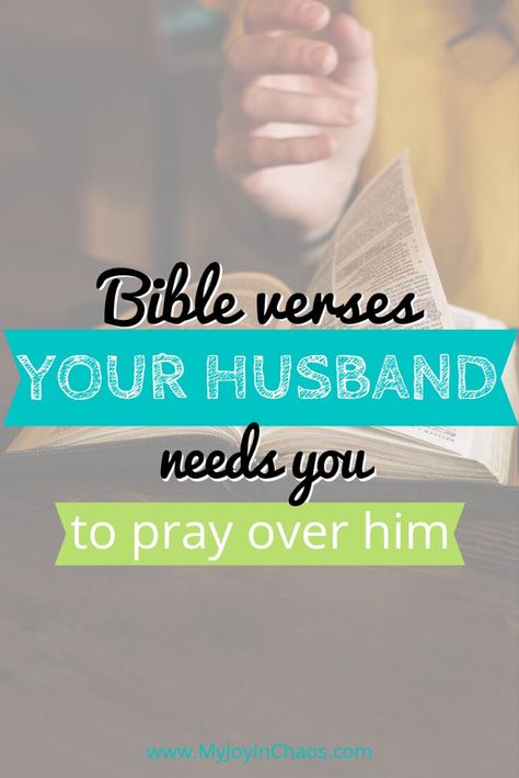 Praying Scripture Over Husband, Scripture About Husbands, Scriptures To Pray Over Your Husband, Scripture For My Husband, Bible Verse For Husband, Praying For Husband, Praying For My Husband, Prayers For Husband, Verses To Pray