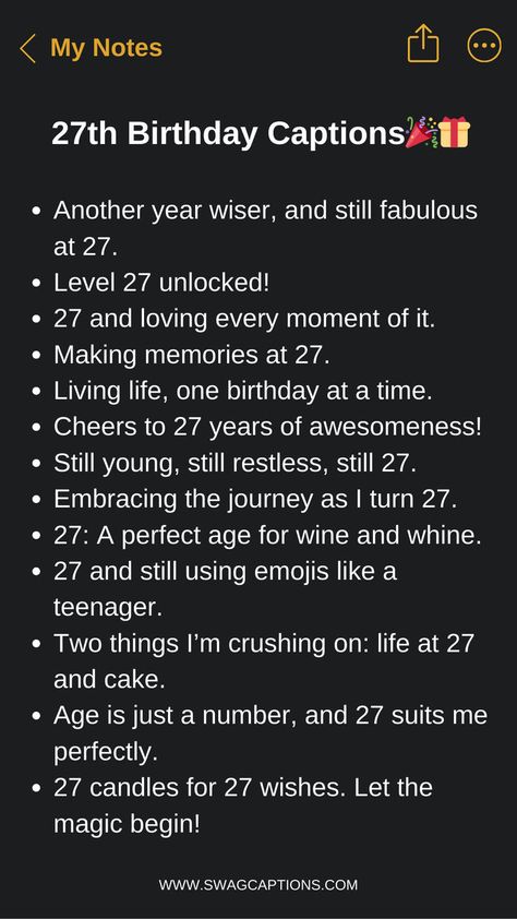 Celebrate another year around the sun with these clever and creative 27th birthday captions for Instagram! From witty quotes about being in your late 20s to funny one-liners embracing your new age, we've got you covered. Level up your Insta caption game and make your 27th birthday posts truly memorable and on-point. Birthday Captions For Myself, Cake Captions, 27th Birthday Cake, 27 Birthday Ideas, Another Year Around The Sun, Birthday Celebration Quotes, Happy 27th Birthday, Insta Caption, Birthday Quotes For Her