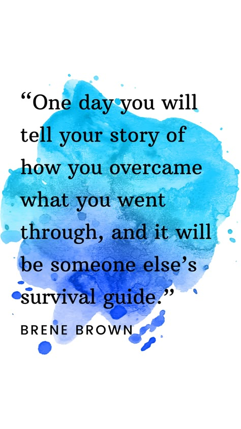 Your Story Will Inspire Others, Owning Your Story Quotes, Resilancy Quotes, Advocate For Your Health Quotes, True Identity Quotes, Your Story Matters Quotes, Tell My Story Quotes, Quotes About Telling Your Story, Share Your Story Quote