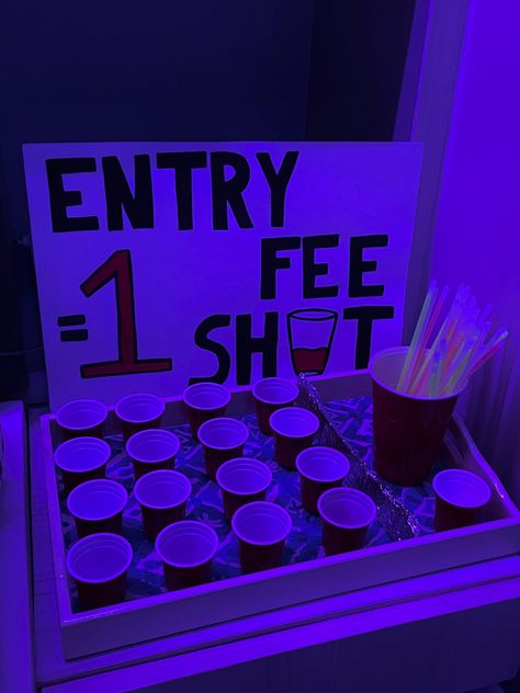 Shot To Enter, Single Taken Cups Party, Entrance Fee Shots, Night Club Birthday Theme, Collage Party Ideas, At Home Club Party, 18th Birthday Theme Party Ideas, Senior All Night Party Ideas, Techno Birthday Party