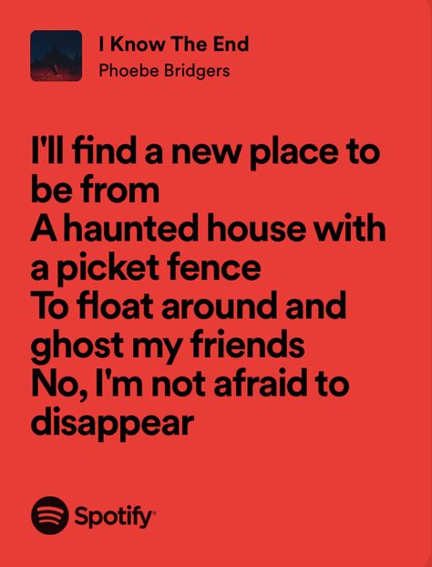 i know the end - phoebe bridgers I’ll Find A New Place To Be From Phoebe Bridgers, Phoebe Bridgers The End Is Near, The End Is Here Phoebe Bridgers, I Know The End Aesthetic, The Rest Boygenius, Saviour Complex Phoebe Bridgers, The End Is Near Phoebe Bridgers, Phoebe Bridgers Song Lyrics, I Know The End Phoebe Bridgers