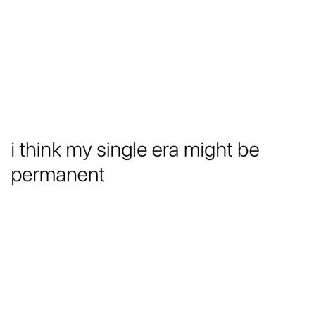 Single Quotes Humor, Single Baddie Quotes, Love Being Single Quotes, Single Quotes Independent, Sassy Single Quotes Funny, Single Af Quotes, Sassy Single Quotes, Funny Baddie Quotes, Kaya Core