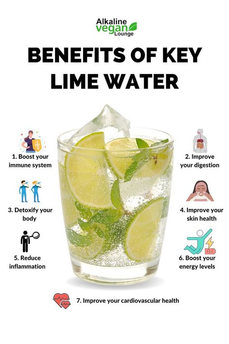 Key Lime Water Benefits Lime Juice Benefits, Key Lime Water, Lime Water Benefits, Alkaline Vegan, Improve Immune System, Benefits Of Drinking Water, Lime Water, Reducing Inflammation, Water Benefits