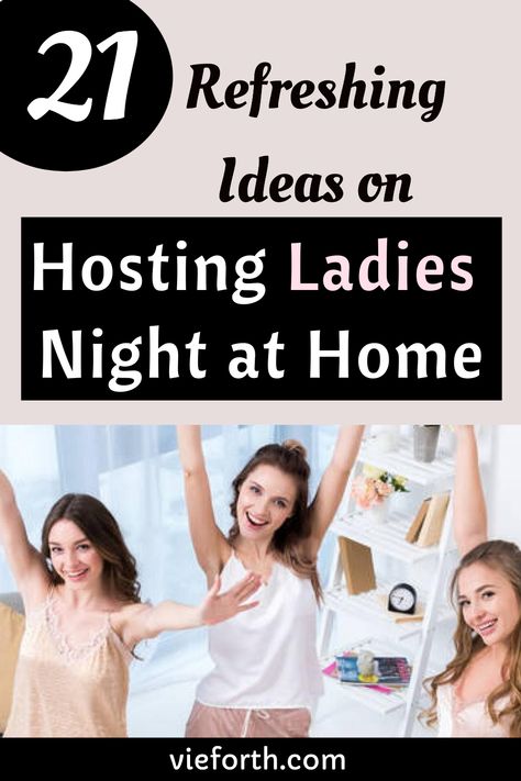 Ladies Night In Ideas Activities, Womens Night In Party Ideas, Ladies Night Sleepover Ideas, Games For Ladies Night Small Groups, Women Only Party Ideas, Neighborhood Ladies Night Ideas, Hosting Ladies Night At Home, Cheap Girls Night Ideas, Ladies Sleepover Ideas