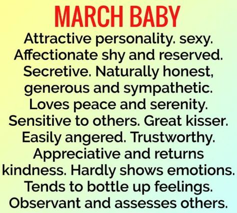 March Born Babies, People Facts: Positive & Negative Personality Traits, Characteristics Of People Born In March People Born In March, Characteristics Of People, Birthday Month Quotes, Birth Month Quotes, People Facts, Negative Personality Traits, March Quotes, March Pisces, Albanian Quote