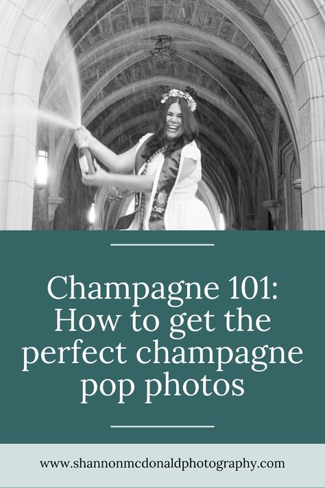 A woman in graduation regalia is smiling as she is popping open a bottle and champagne is spraying. Below is text that reads "Champagne 101: How to get the perfect champagne pop photos" Champagne Graduation Photos, Popping Champagne Photoshoot, Champagne Spray Engagement Photo, Champagne Pictures, Best Champagne, Pop Champagne, Graduation Portraits, Champagne Pop, Pop Photos